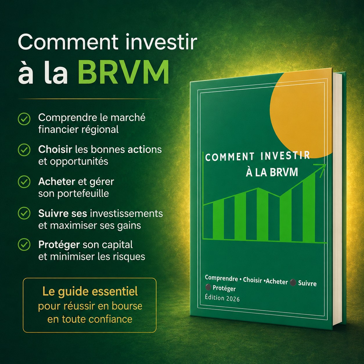 Couverture de Comment investir à la BRVM : Le guide pratique du débutant dans l'UEMOA