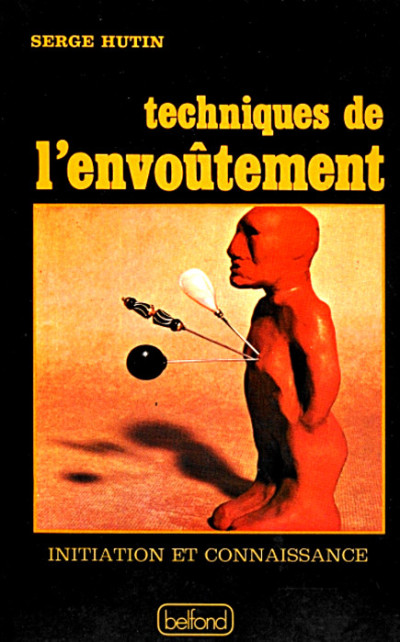 Techniques de l'envoûtement