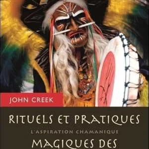 Rituels et pratiques magiques des Indiens d'Amérique