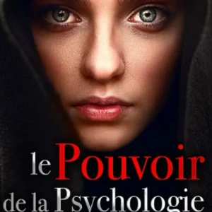 LE POUVOIR DE LA PSYCHOLOGIE NOIRE