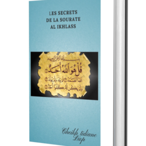 Les Secrets de La Sourate Al Ikhlass