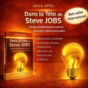 Dans La Tête de Steve JOBS et de nombreuses autres réussites phénoménales [Tome 1 : comment surmonter erreurs, échecs, obstacles, problèmes et réaliser enfin vos rêves les plus fous]