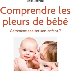 Comprendre les pleurs de bébé
