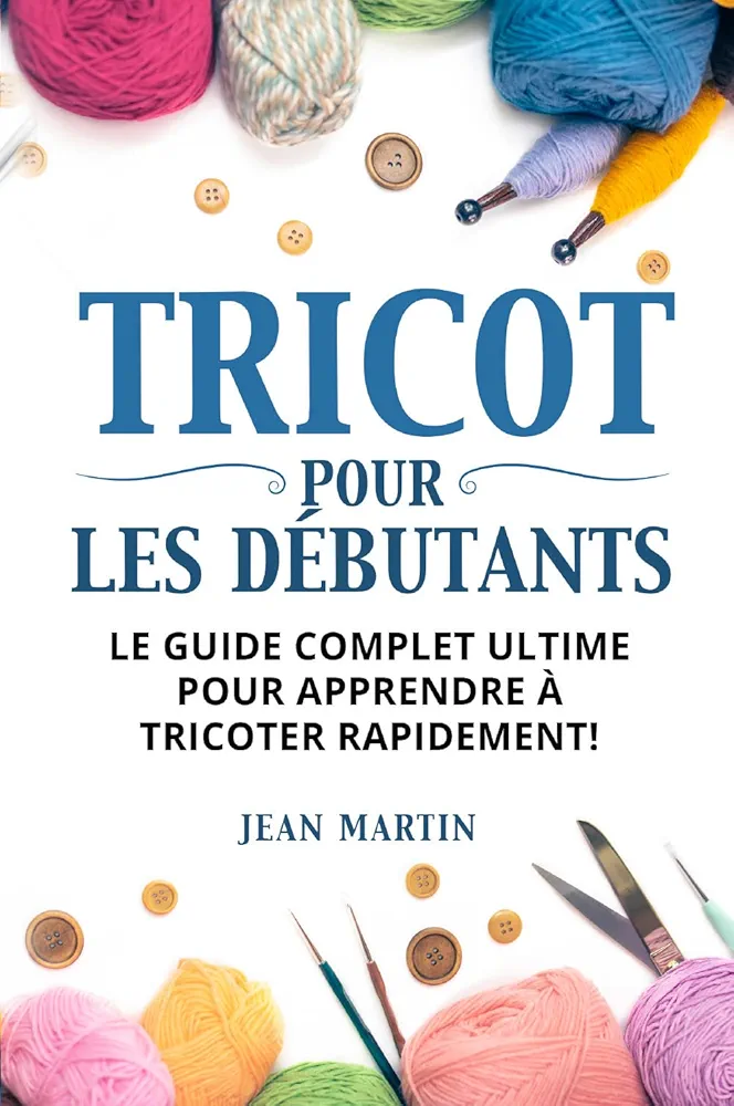 TRICOT POUR LES DÉBUTANTS