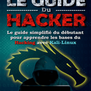 Le Guide Du Hacker