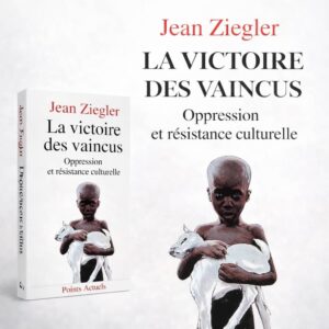 La Victoire des vaincus. Oppression et résistance culturelle