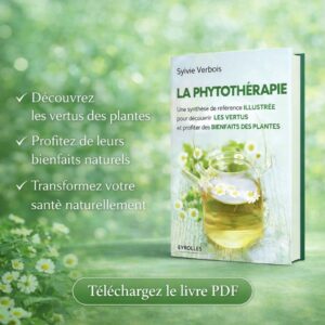 La phytothérapie: Une synthèse de référence illustrée pour découvrir