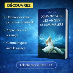 Comment voir les anges et leur parler?