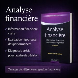 Analyse financière - 4e édition - Information financière et diagnostic
