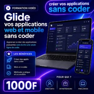 Glide : créez vos applications web et mobile sans coder